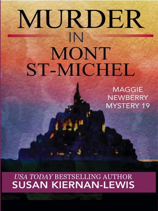 Title details for Murder in Mont St-Michel by Susan Kiernan-Lewis - Wait list